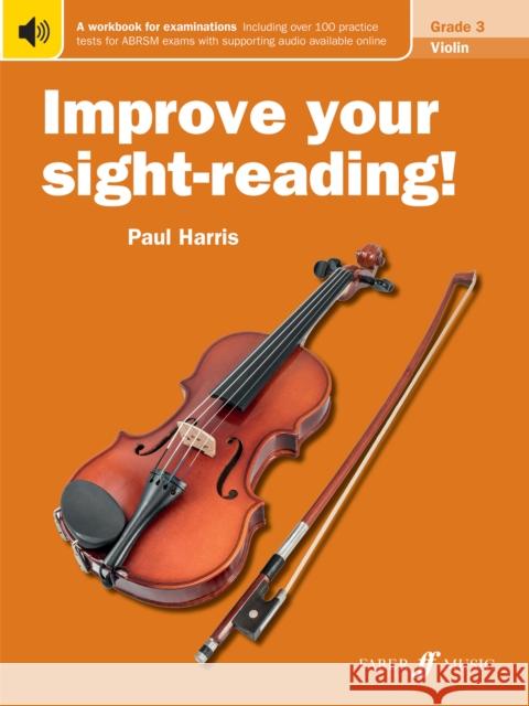 Improve your sight-reading! Violin Grade 3 Paul Harris 9780571536238 Improve Your Sight-reading! - książka