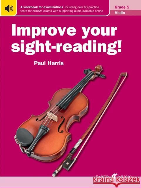 Improve your sight-reading! Violin Grade 5 Harris, Paul 9780571536252 Improve Your Sight-reading! - książka