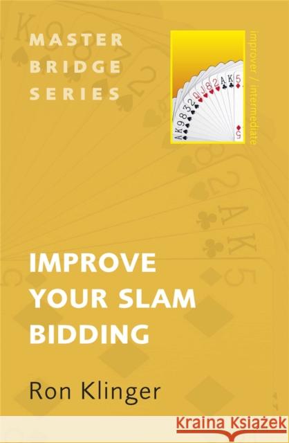 Improve Your Slam Bidding Ron Klinger 9780297865896  - książka