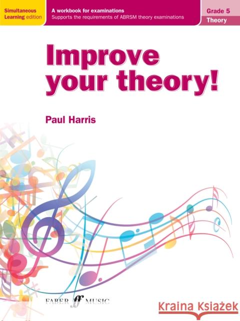 Improve Your Theory! Grade 5 Paul Harris 9780571538652 Faber Music Ltd - książka