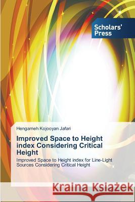 Improved Space to Height Index Considering Critical Height Kojooyan Jafari Hengameh 9783639663556 Scholars' Press - książka