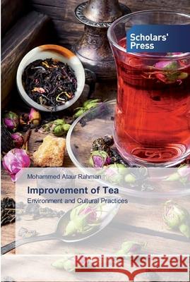 Improvement of Tea Rahman, Mohammed Ataur 9786138834700 Scholar's Press - książka