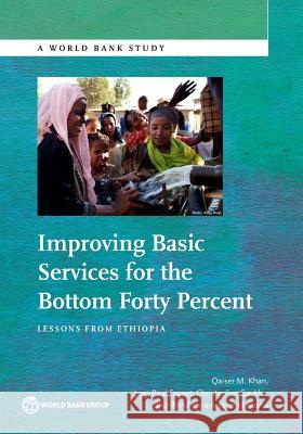 Improving Basic Services for the Bottom Forty Percent Khan, Qaiser M. 9781464803314 World Bank Publications - książka