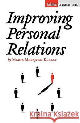 Improving Personal Relationships Marta Merajver-Kurlat 9781934978245 Jorge Pinto Books - książka