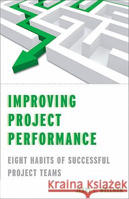 Improving Project Performance: Eight Habits of Successful Project Teams Na, Na 9780230112179  - książka