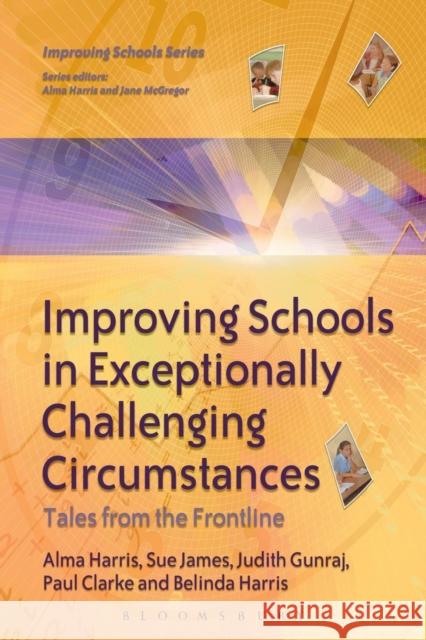 Improving Schools in Exceptionally Challenging Circumstances Harris, Alma 9780826474957  - książka