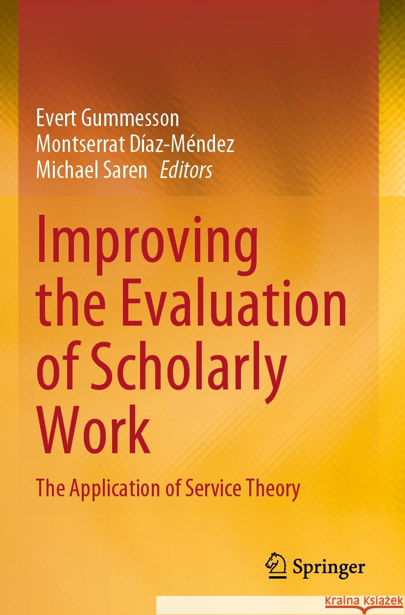 Improving the Evaluation of Scholarly Work  9783031176647 Springer International Publishing - książka