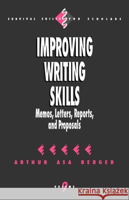 Improving Writing Skills: Memos, Letters, Reports, and Proposals Berger 9780803948235 Sage Publications - książka