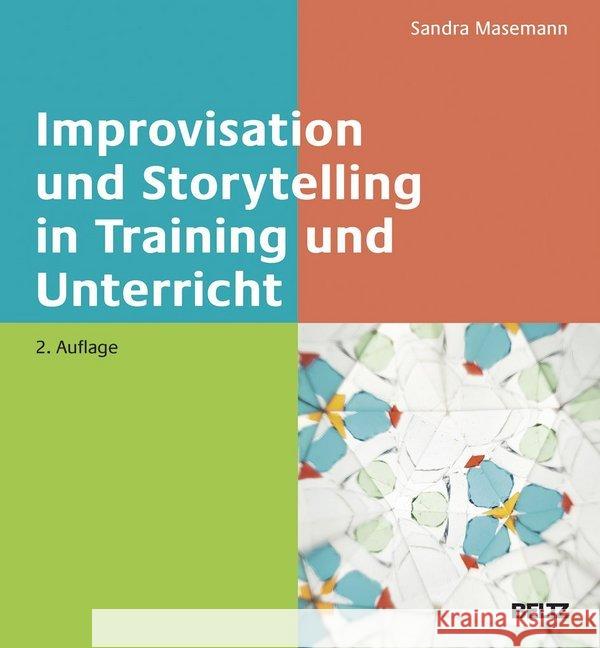 Improvisation und Storytelling in Training und Unterricht Masemann, Sandra 9783407366269 Beltz - książka