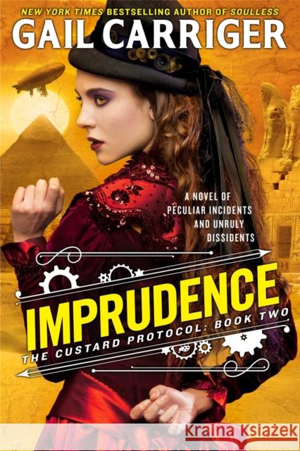 Imprudence: Book Two of The Custard Protocol Gail Carriger 9780356501802 ORBIT - książka