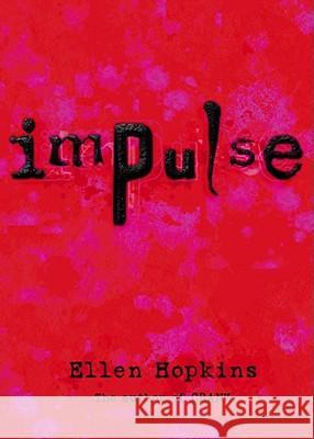 Impulse Ellen Hopkins 9781416903567 Margaret K. McElderry Books - książka