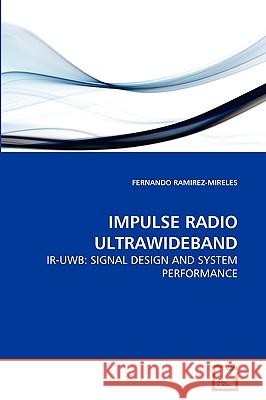 Impulse Radio Ultrawideband Fernando Ramirez-Mireles 9783639266078 VDM Verlag - książka