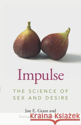 Impulse: The Science of Sex and Desire Samuel R. (University of Southampton) Chamberlain 9781009107976 Cambridge University Press - książka