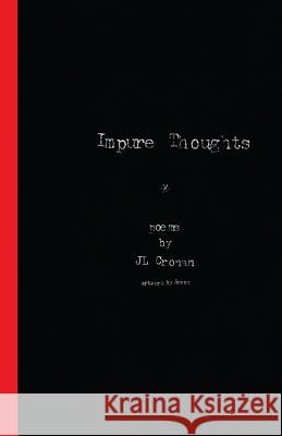 Impure Thoughts Jl Cronan Jevon C 9780615918501 Jevon C Publishing - książka