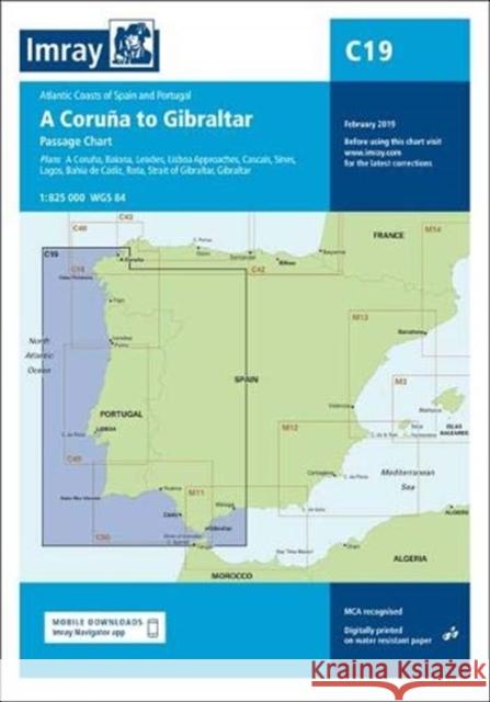 Imray Chart C19: A Coruna to Gibraltar Imray 9781786791054 Imray, Laurie, Norie & Wilson Ltd - książka