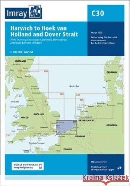 Imray Chart C30: Harwich to Hoek van Holland and Dover Strait Imray 9781786793645 Imray, Laurie, Norie & Wilson Ltd - książka