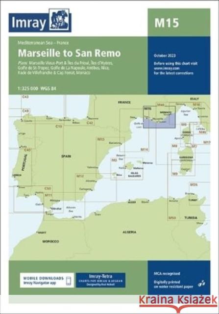 Imray Chart M15: Marseille to San Remo Imray 9781786795281 Imray, Laurie, Norie & Wilson Ltd - książka