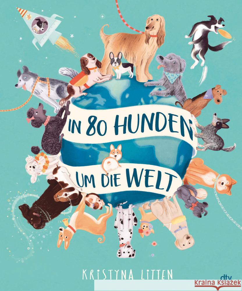 In 80 Hunden um die Welt Litten, Kristyna 9783423764780 DTV - książka
