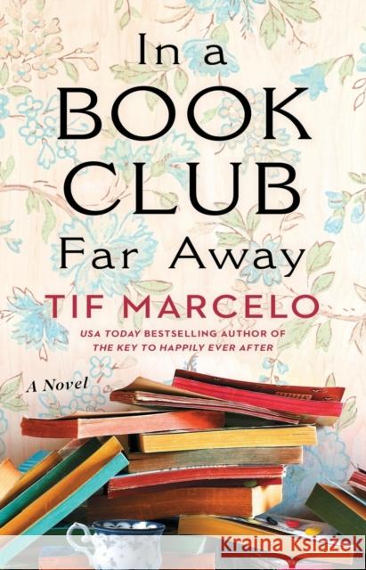 In a Book Club Far Away Tif Marcelo 9781982148096 Gallery Books - książka