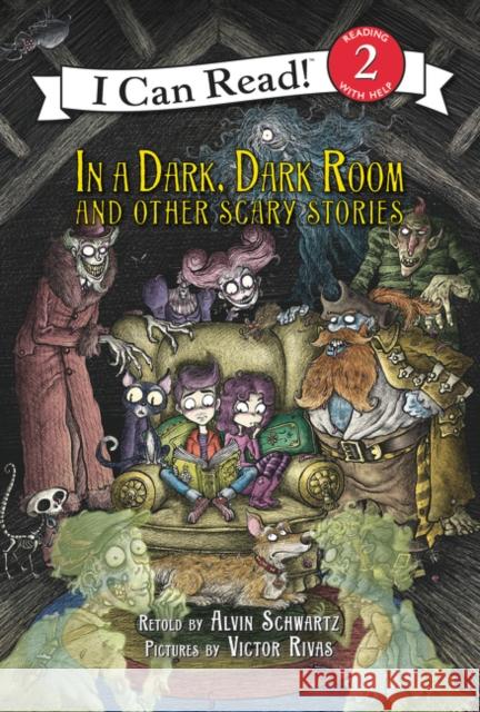 In a Dark, Dark Room and Other Scary Stories Alvin Schwartz Victor Rivas 9780062643384 HarperCollins - książka