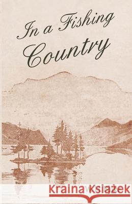 In a Fishing Country W H Blake 9781528710381 Read Books - książka