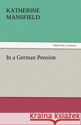 In a German Pension  9783842439870 tredition GmbH - książka