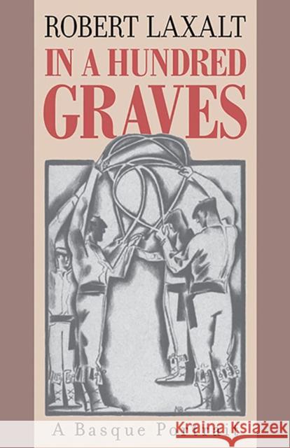 In a Hundred Graves: A Basque Portrait Robert Laxalt 9781943859092 University of Nevada Press - książka