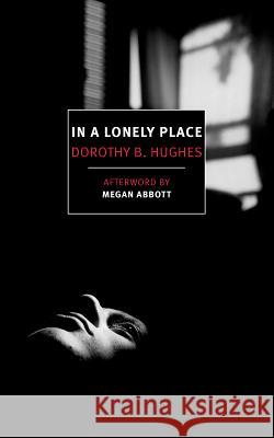 In a Lonely Place Dorothy B. Hughes 9781681371474 New York Review of Books - książka
