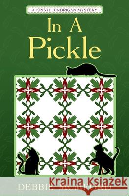 In A Pickle Debbie Mumford 9781956057270 Wdm Publishing - książka