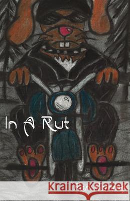 In A Rut Reining, Ron 9781482071597 Createspace - książka