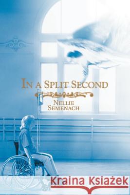 In A Split Second Nellie Semenach 9780595343430 iUniverse - książka