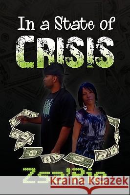 In a State of Crisis Zsa'rie 9781441551221 Xlibris Corporation - książka