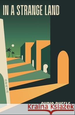 In a Strange Land Chris Ruffle 9789888904563 Earnshaw Books Ltd - książka