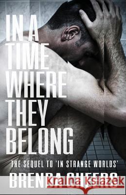 In a Time Where They Belong Brenda Cheers 9780992428723 Birdcall Publishing - książka