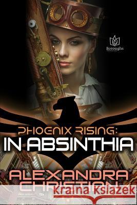 In Absinthia Alexandra Christian 9781724729866 Createspace Independent Publishing Platform - książka