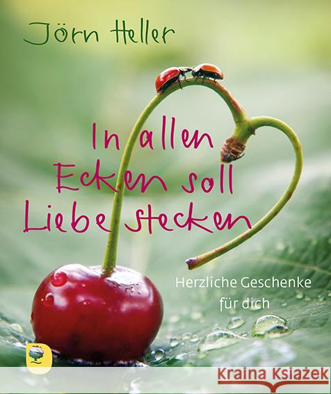 In allen Ecken soll Liebe stecken Heller, Jörn 9783987000881 Eschbach - książka