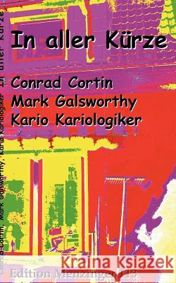 In aller Kürze Galsworthy, Mark 9783844805000 Books on Demand - książka