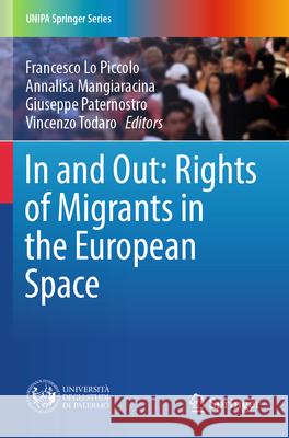 In and Out: Rights of Migrants in the European Space  9783031511332 Springer Nature Switzerland - książka