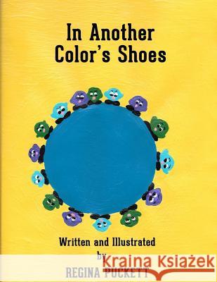 In Another Color's Shoes Regina Puckett 9781985381858 Createspace Independent Publishing Platform - książka