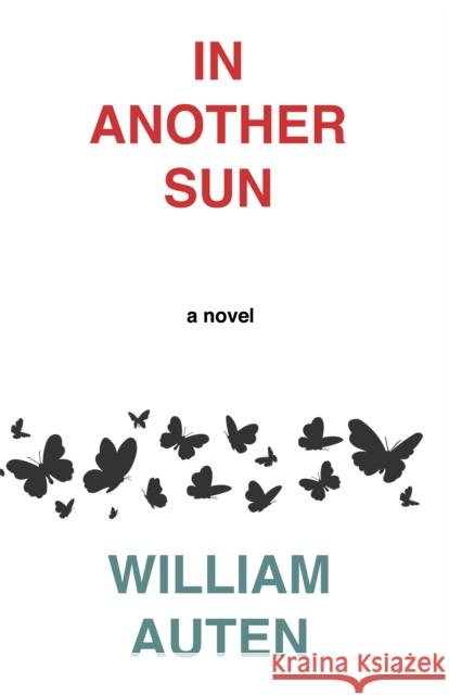 In Another Sun William Auten 9781948954105 Tortoise Books - książka