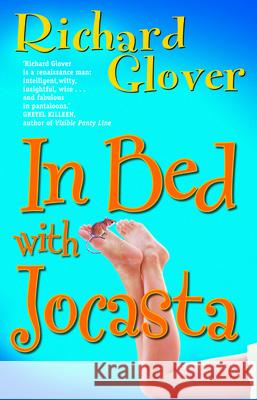 In Bed with Jocasta Richard Glover 9780732268640 Harper Collins Publishers Australia Pty Ltd - książka