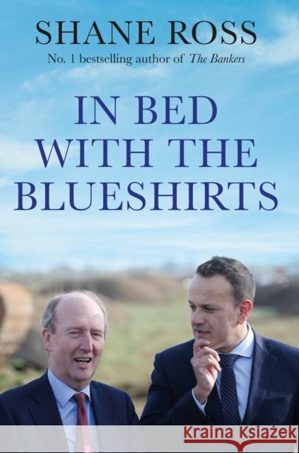 In Bed with the Blueshirts Shane (author) Ross 9781838952914 Atlantic Books - książka