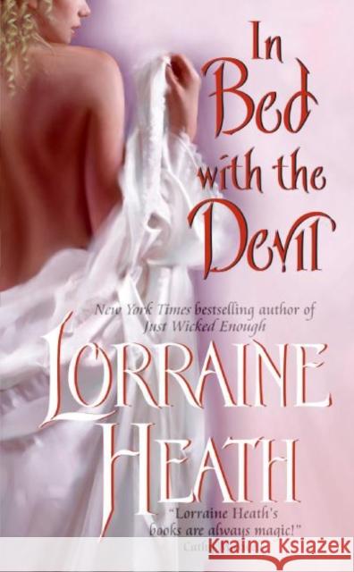 In Bed With the Devil Lorraine Heath 9780061355578 HarperCollins Publishers Inc - książka