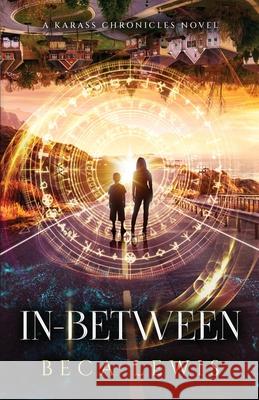 In Between: A Redemption Story Beca Lewis 9781735784304 Shift Center - książka