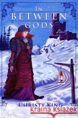 In Between Gods: Book Three of the Talia Series Christy King Tathagata Mandal 9781511914635 Createspace Independent Publishing Platform - książka