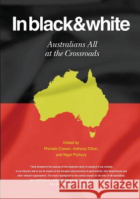 In Black & White Australians All at the Crossroads Craven, Rhonda 9781922168511 Connor Court Pub. - książka