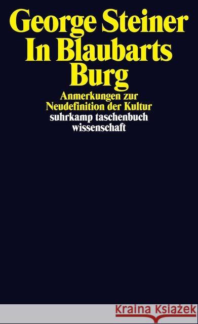 In Blaubarts Burg : Anmerkungen zur Neudefinition der Kultur. Steiner, George 9783518297230 Suhrkamp - książka