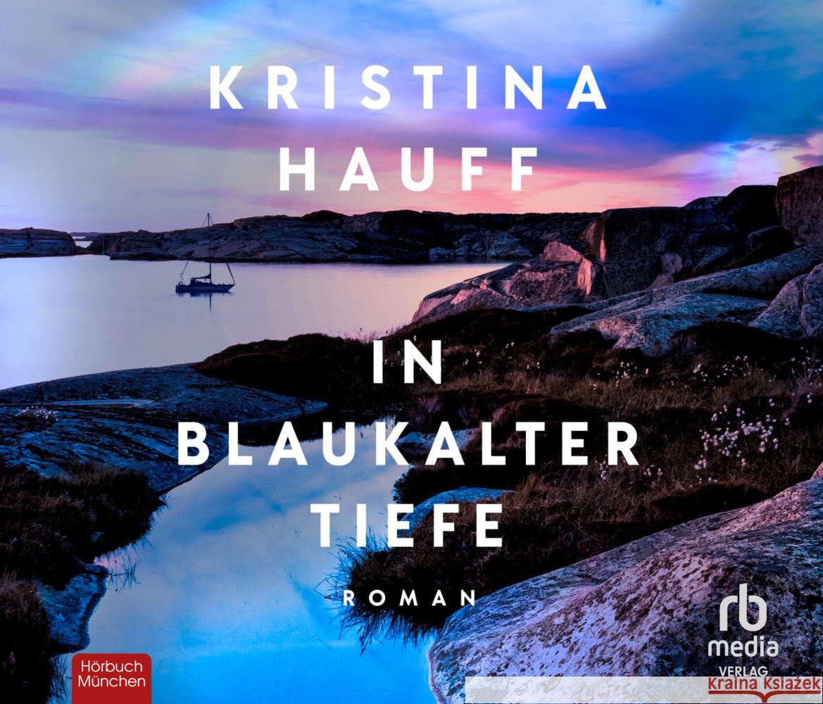 In blaukalter Tiefe, Audio-CD, MP3 Hauff, Kristina 9783987851858 RBmedia - książka