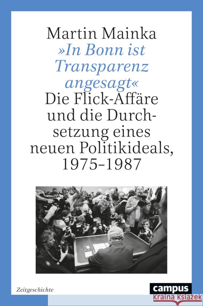 »In Bonn ist Transparenz angesagt« Mainka, Martin 9783593517223 Campus Verlag - książka