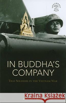 In Buddha's Company: Thai Soldiers in the Vietnam War Ruth, Richard A. 9780824834890 University of Hawaii Press - książka